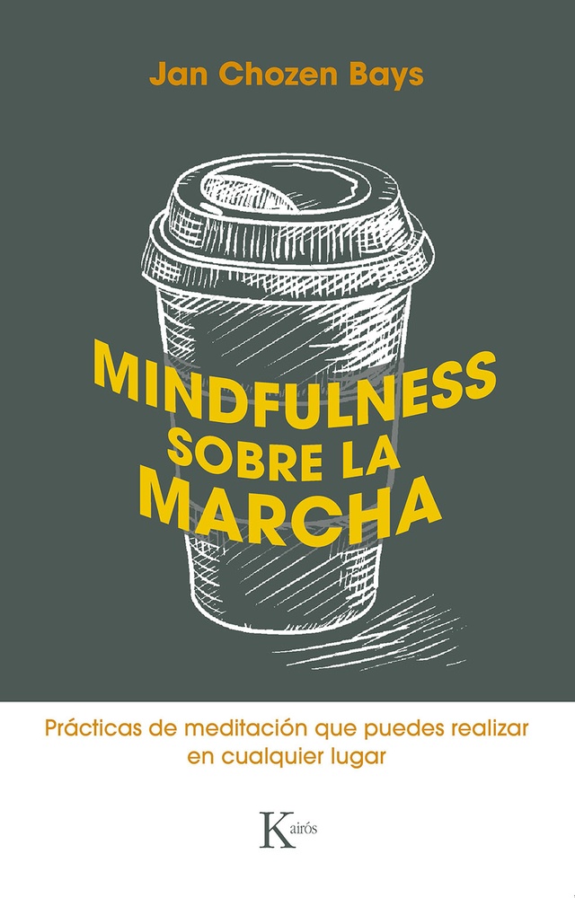 Mindfulness sobre la marcha