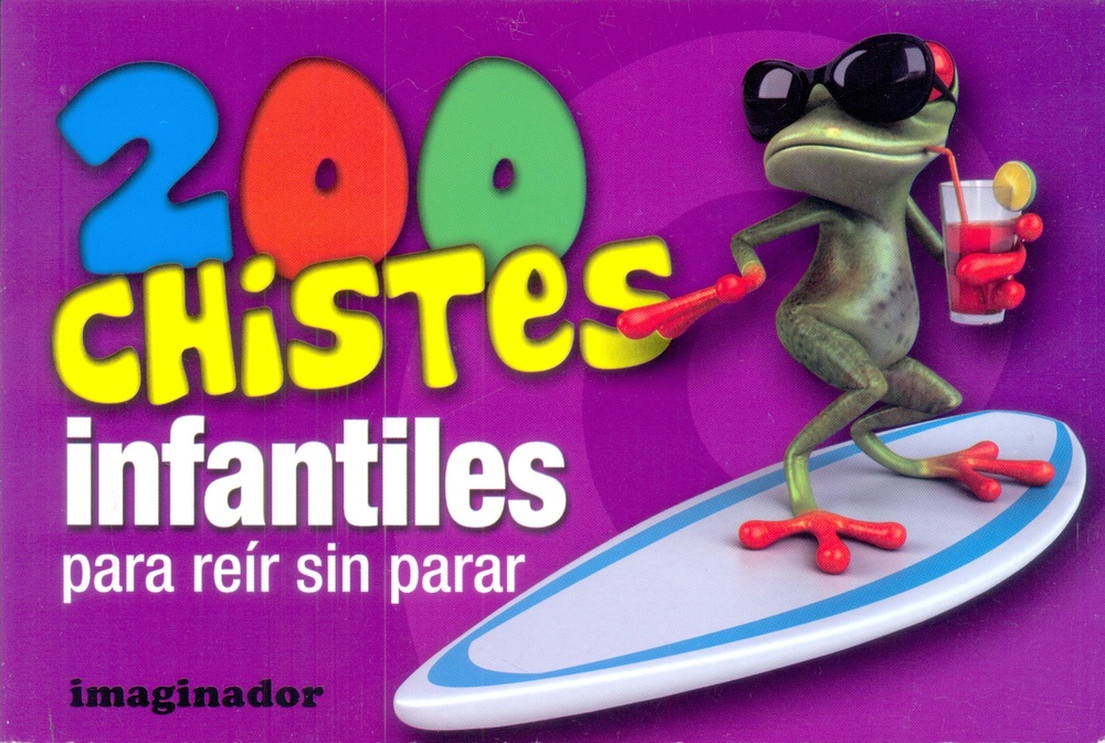 200 chistes infantiles para reir sin parar