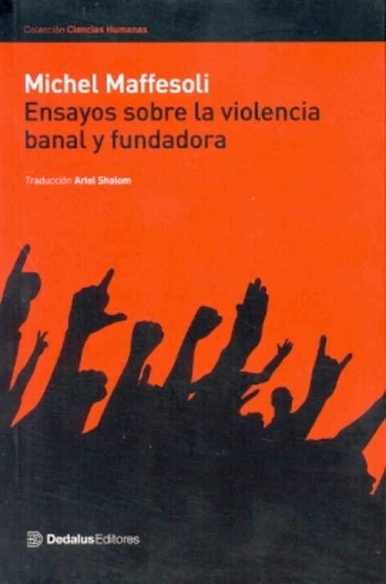 Ensayos sobre la violencia banal y fundadora