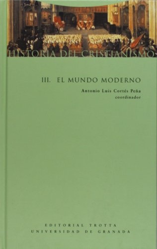 Historia del cristianismo. Vol III