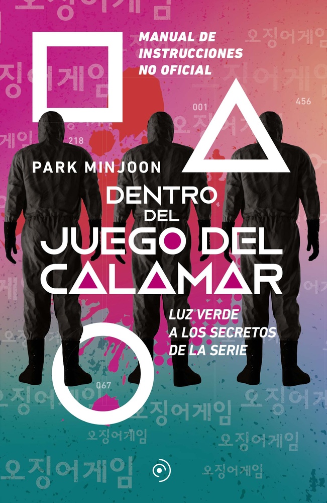 Dentro del juego del calamar