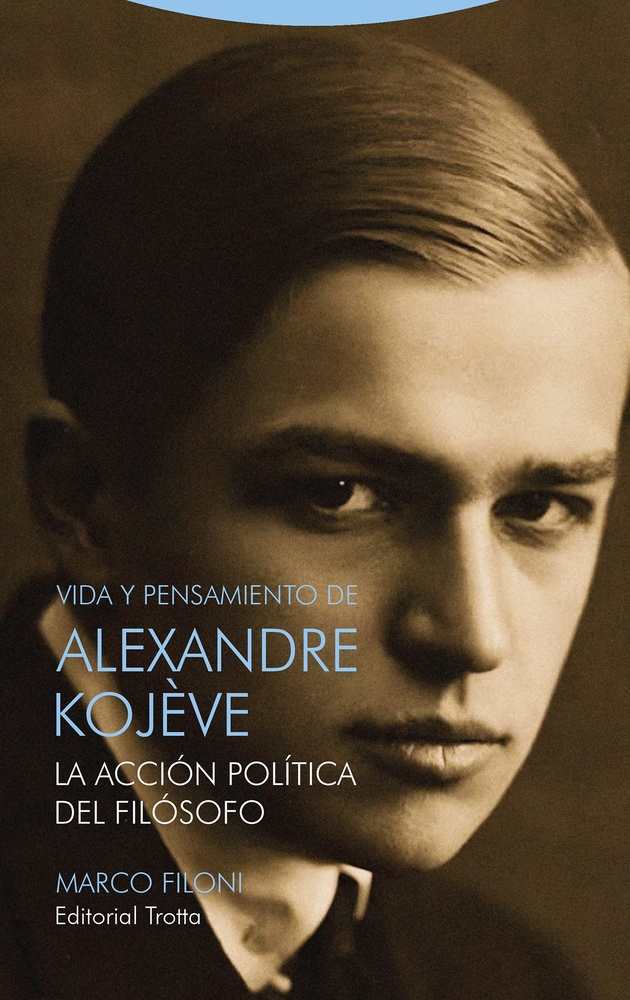 Vida y pensamiento de Alexandre Kojéve