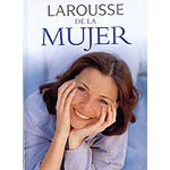 Larousse de la mujer