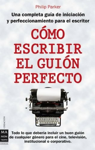 Como escribir el guion perfecto