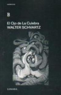 el Ojo de la culebra