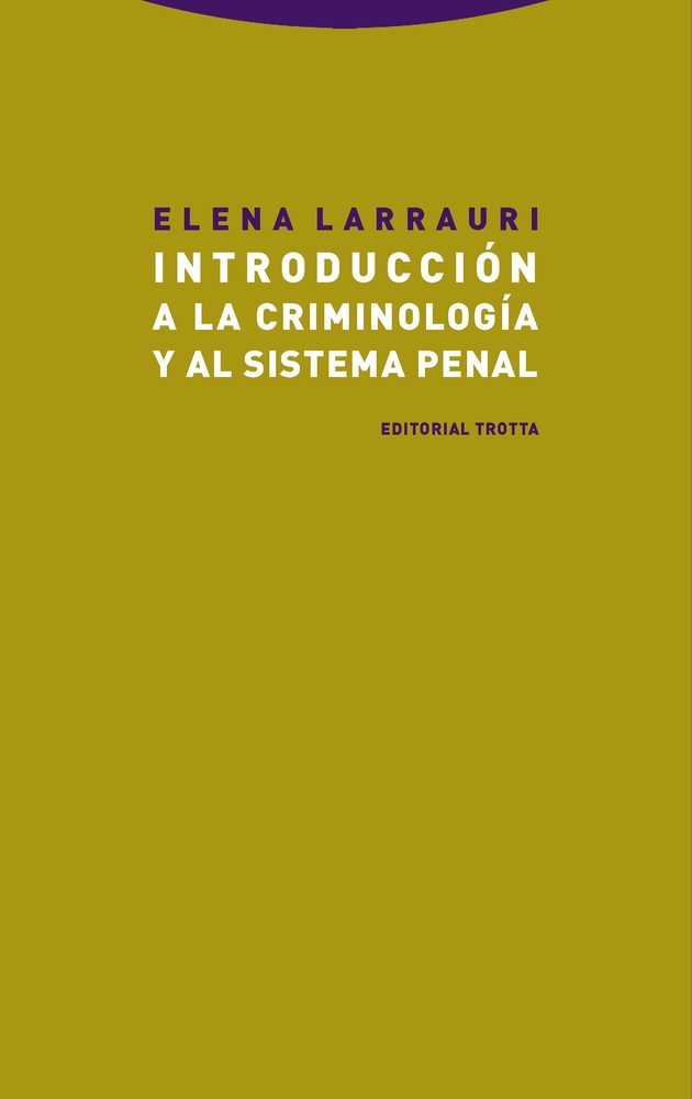 Introduccion a la criminologia y al sistema penal