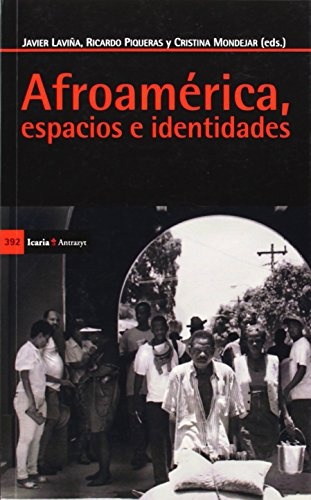 Afroamerica, espacios e identidades