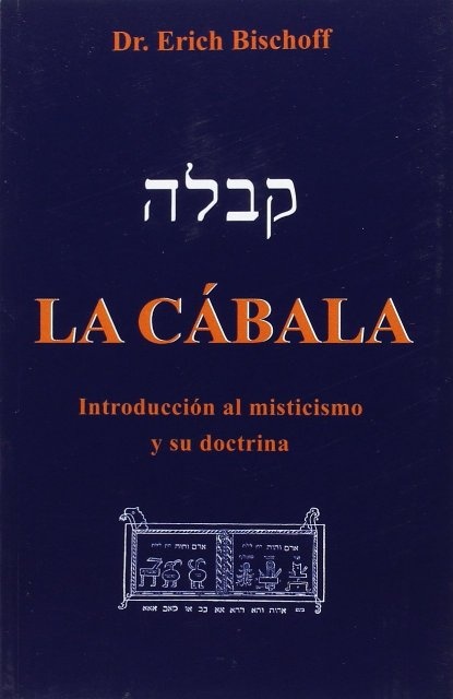 la Cabala . introduccion al misticismo y su doctrina 