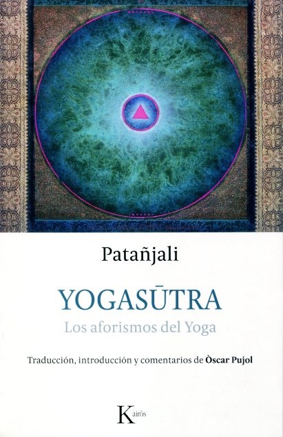 Yogasutra. Los aforismo del Yoga