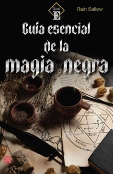 Guia esencial de la magia negra