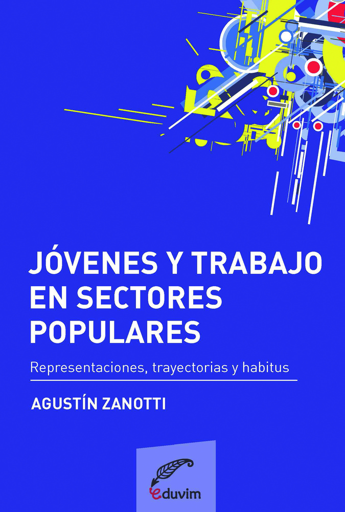 Jovenes y trabajo en sectores populares