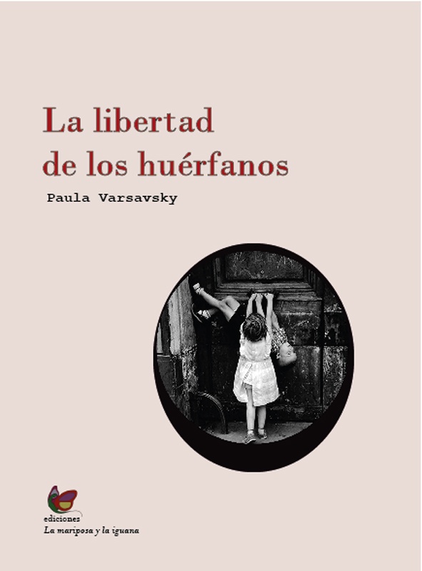 La libertad de los huerfanos