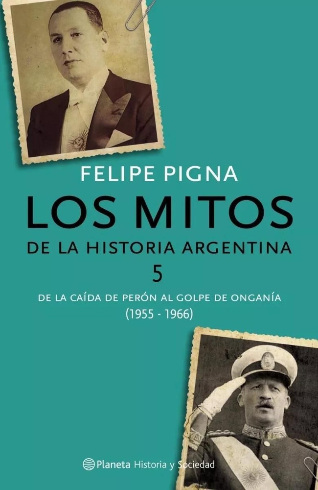 los Mitos de la historia argentina 5