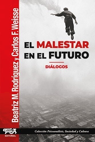 El malestar del futuro