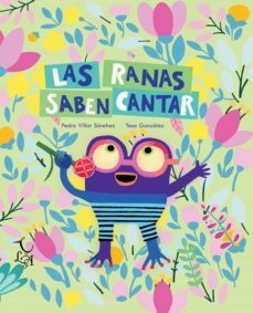 Las ranas saben cantar