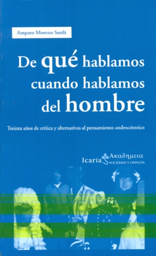 de que hablamos cuando hablamos del hombre