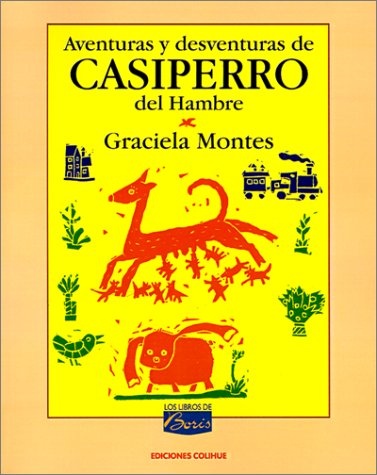 Aventuras y desventuras de casiperro del hambre