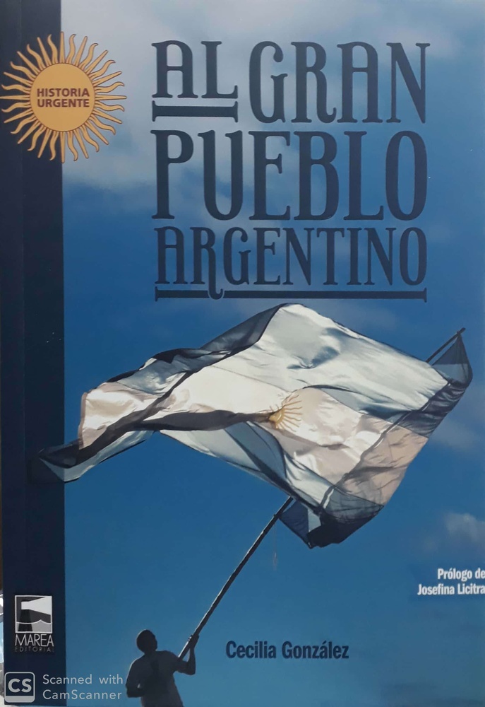 Al gran pueblo argentino