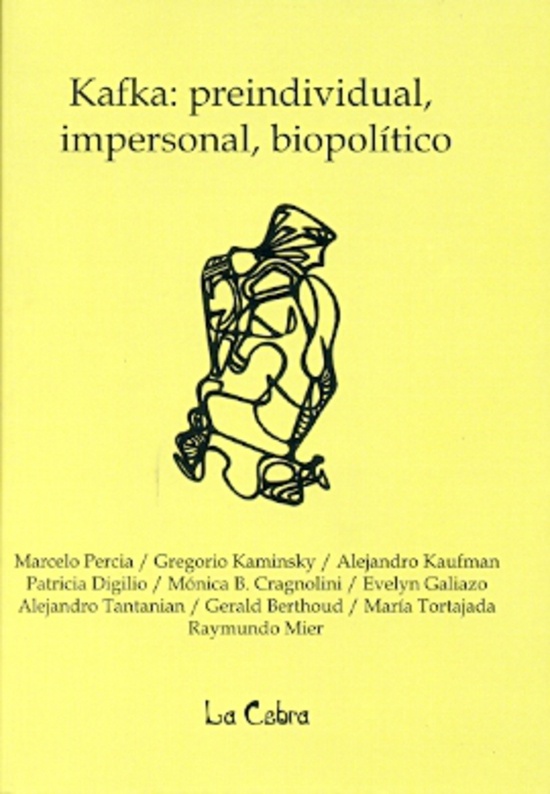 Kafka: preindividual, impersonal, biopolitico