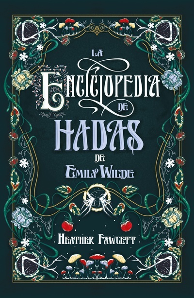 La enciclopedia de hadas de emily wilde