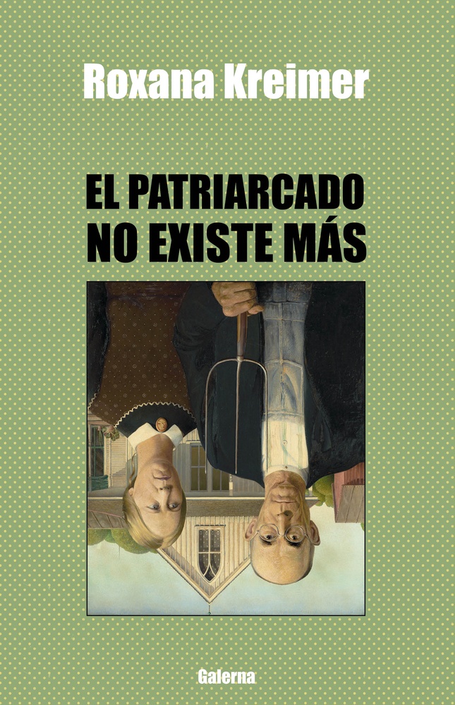 El patriarcado no existe mas