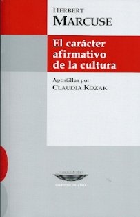 El carácter afirmativo de la cultura