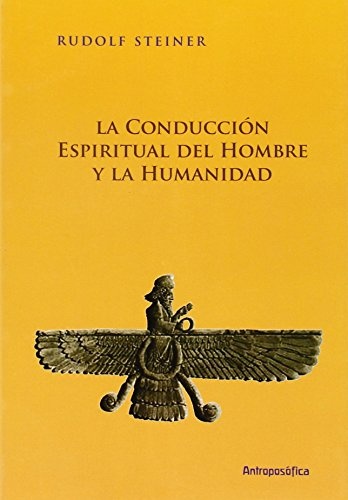 La conduccion espiritual del hombre y la humanidad