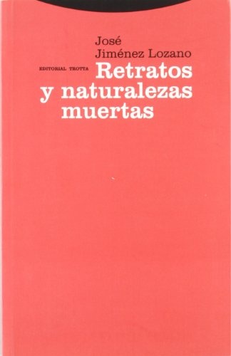 retratos y naturalezas muertas