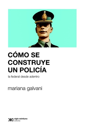 Como se construye un policia