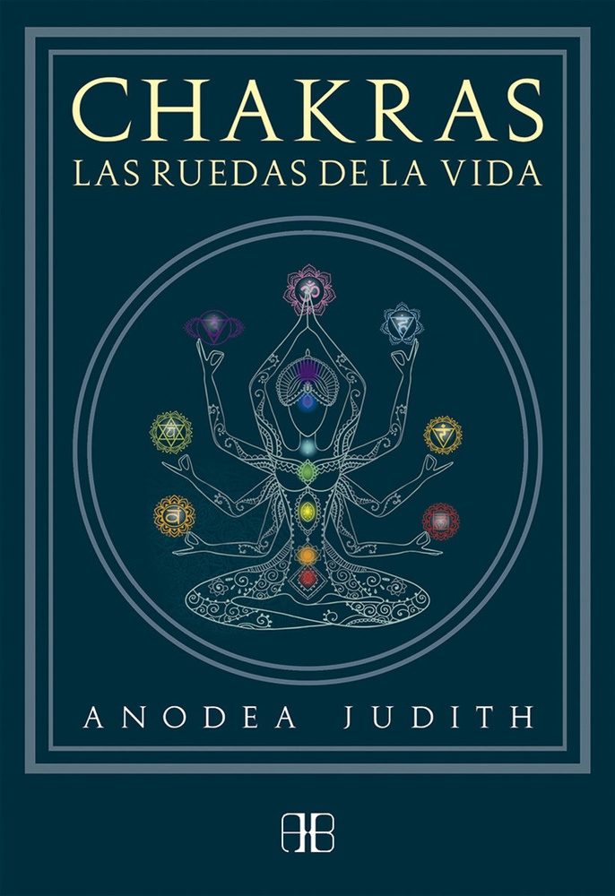 Chakras las ruedas de la vida