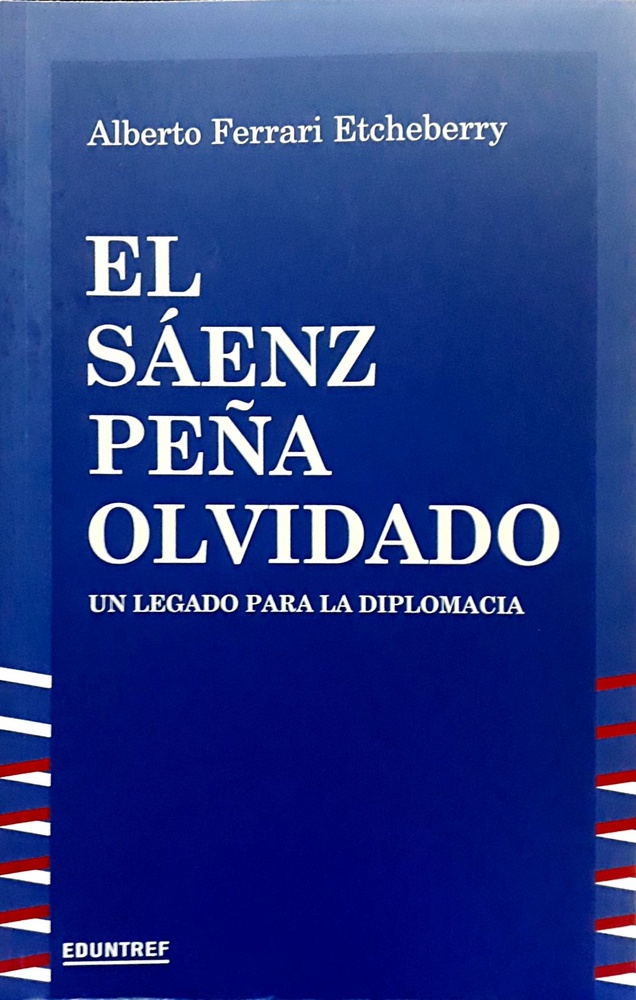 El Saenz Peña olvidado