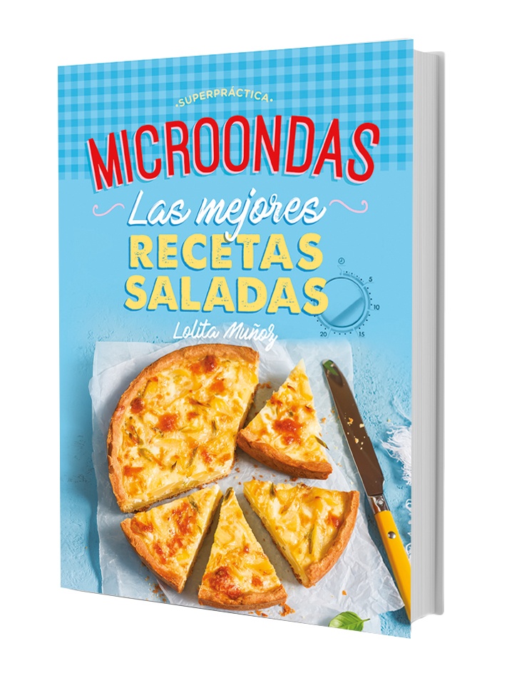 Microondas. La mejores recetas saladas