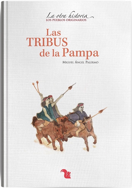 Las Tribus de la pampa