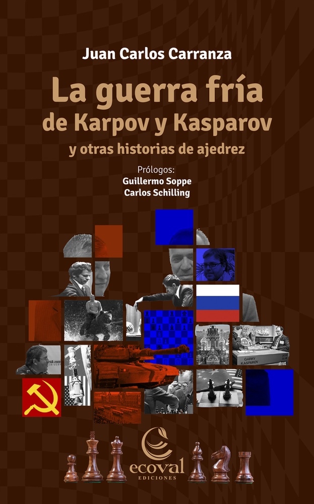 La guerra fria de Karpov y Kasparov