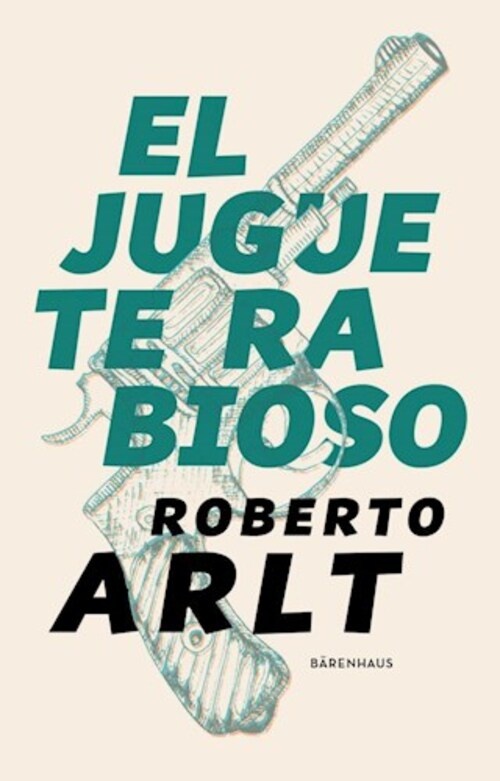 El Juguete rabioso