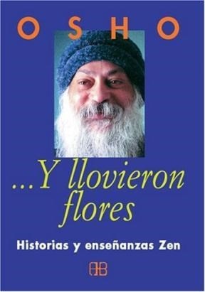 Y llovieron flores