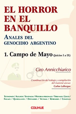 Horror en el banquillo, El. Anales del genocidio argentino