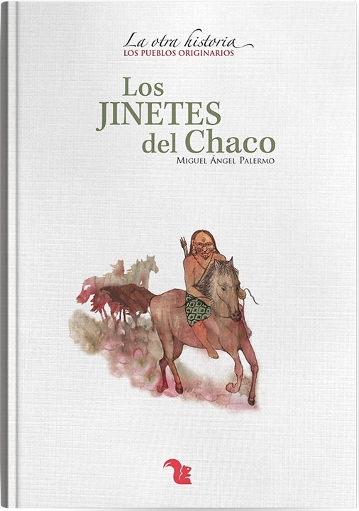 Los jinetes del chaco