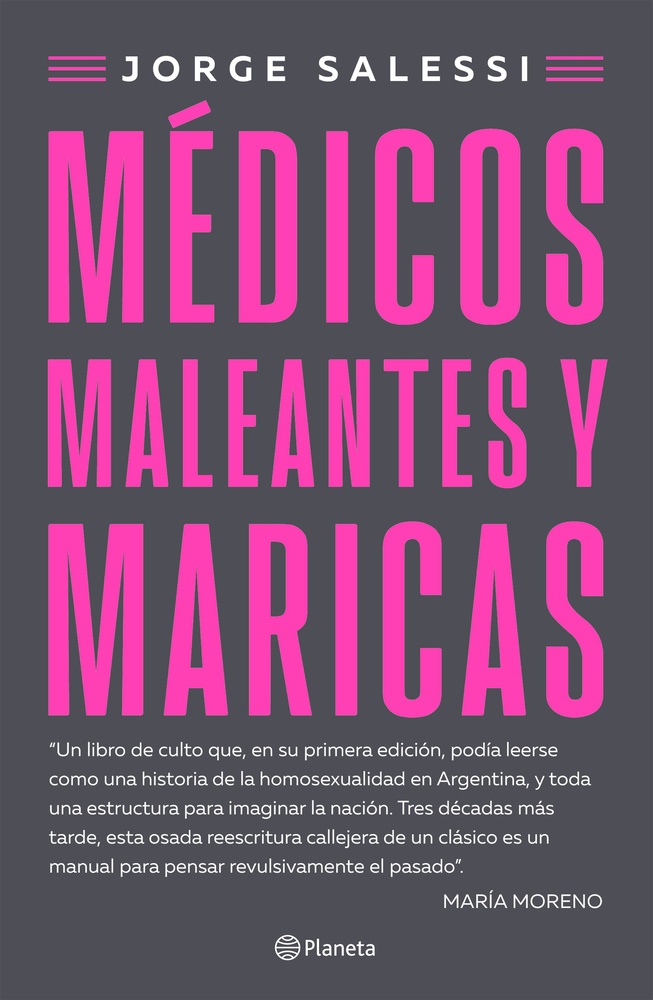 Médicos maleantes y maricas