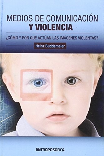 Medios de comunicacion y violencia