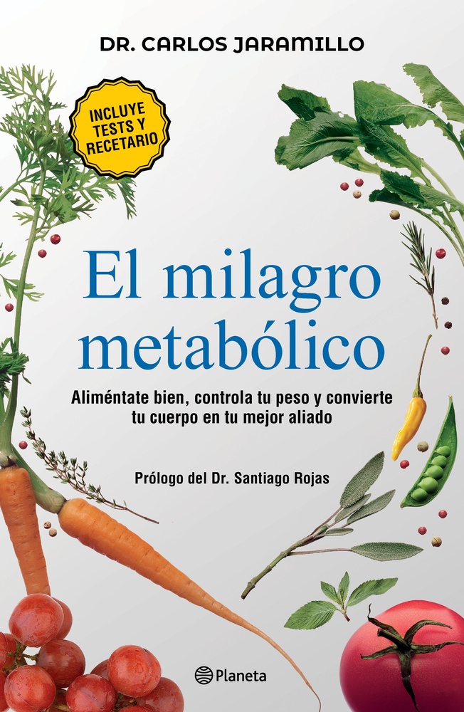 El milagro metabolico (Incluye tests y recetario)