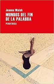 Mundos del fin de la palabra