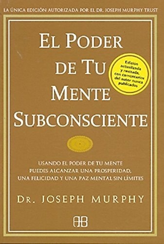 El poder de tu mente subconsciente