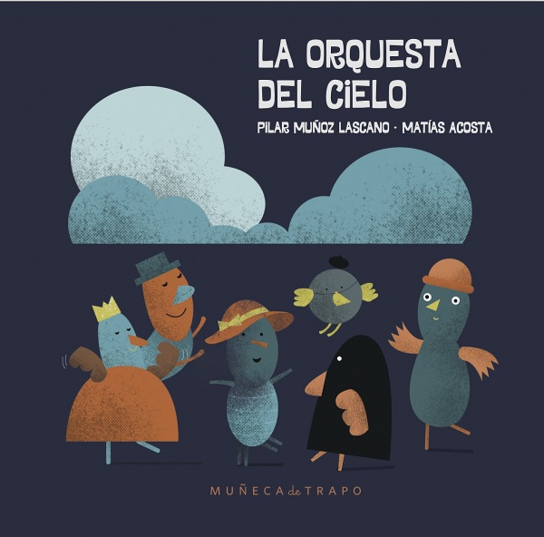 La orquesta del cielo