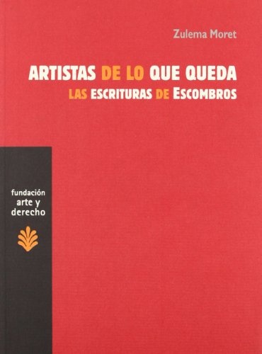 Artistas de lo que queda