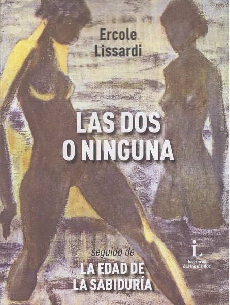 Las dos o ninguna. La edad de la sabiduria