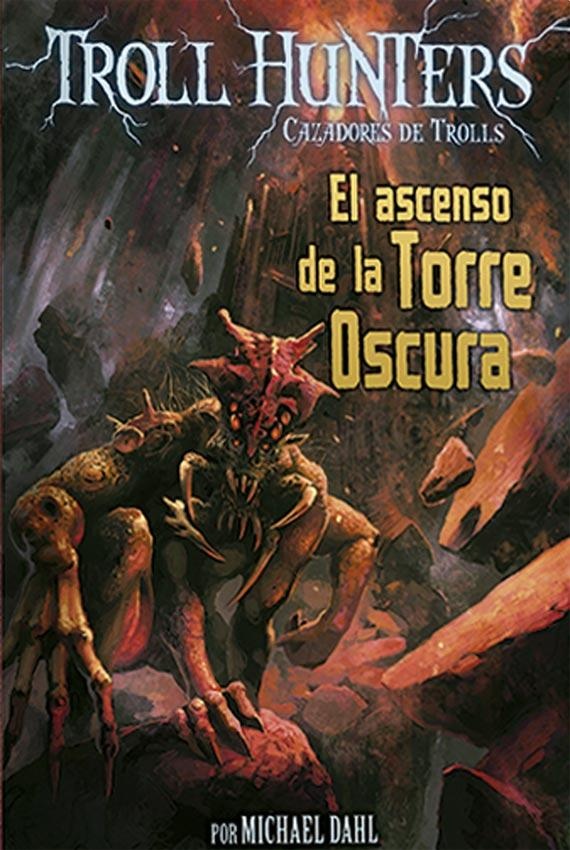 El ascenso de la Torre Oscura