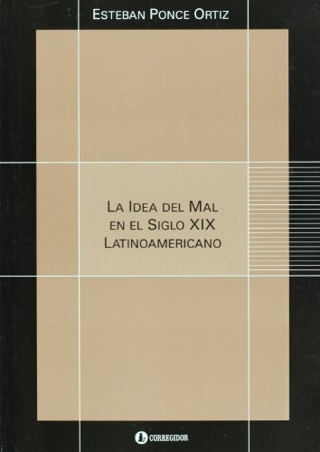 La Idea del mal en el siglo XIX latinoamericano