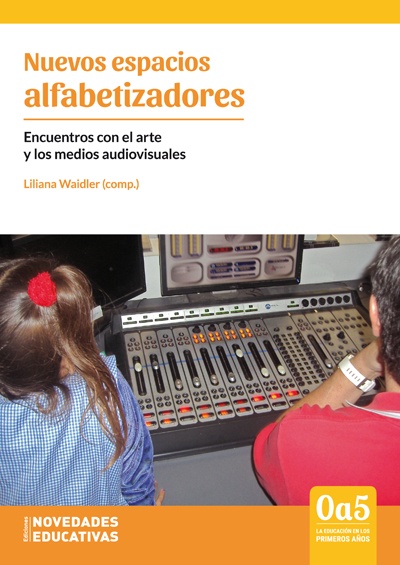 Nuevos espacios alfabetizadores