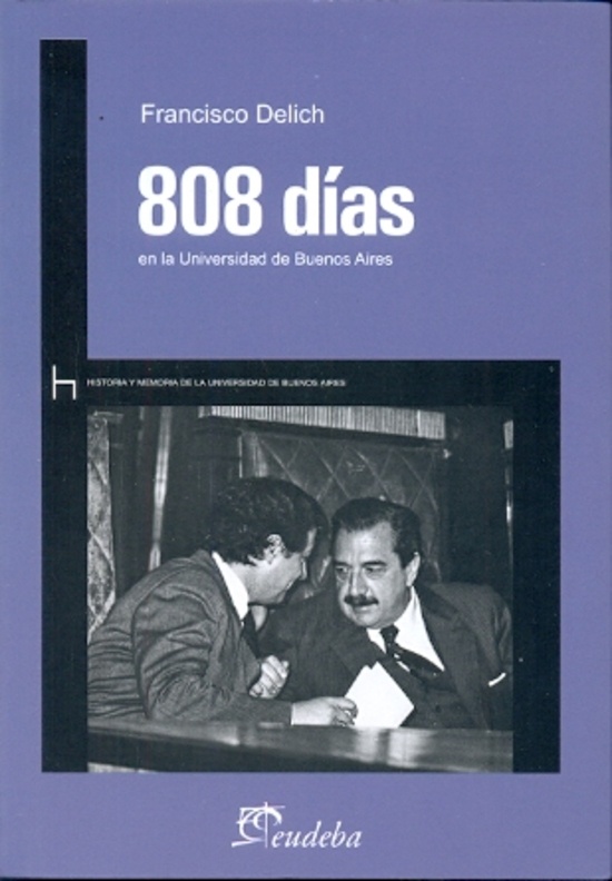 808 dias en la Universidad de Buenos Aires